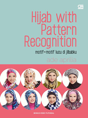 Motif-Motif Lucu Di Jilbabku – Hijab With Pattern Recognition + Bonus VCD