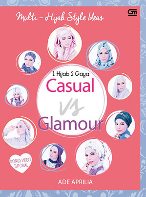 Multi Hijab Style Ideas: Casual vs Glamour +  Bonus VCD