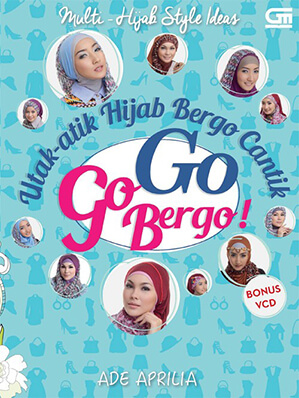Multi Hijab Style Ideas: Utak-Atik Hijab Bergo Cantik, Go Go Bergo +  Bonus VCD