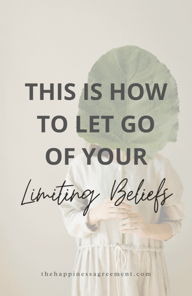 how to let go of your limiting beliefs