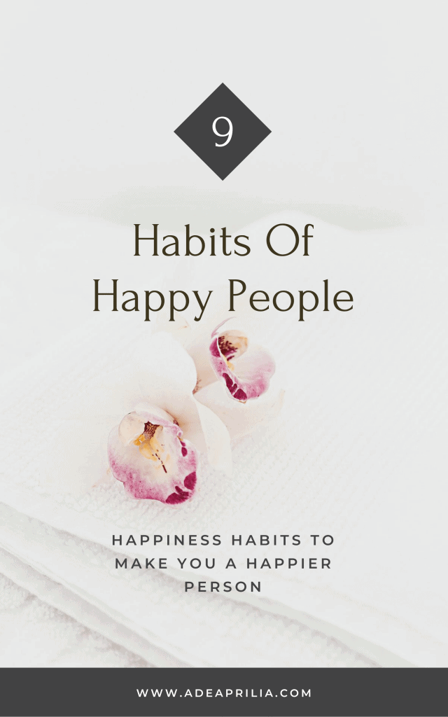 Habits of Happy People | Happiness Habits
